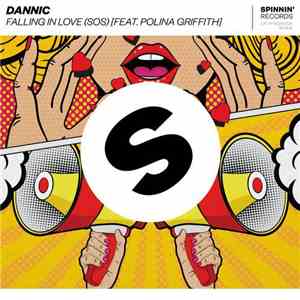 Dannic Feat. Polina Griffith - Falling In Love (SOS) download free