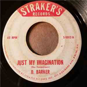 Dave Barker  - Just My Imagination / What Should I Do download free