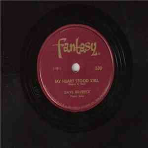 Dave Brubeck / The Dave Brubeck Quartet - My Heart Stood Still / The Trolley Song download free