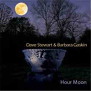 Dave Stewart & Barbara Gaskin - Hour Moon download free