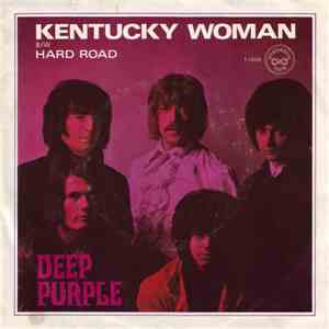 Deep Purple - Kentucky Woman / Hard Road download free