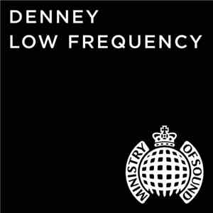 Denney - Low Frequency download free