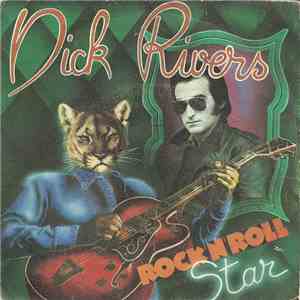 Dick Rivers - Rock'n'roll Star download free