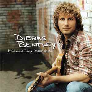 Dierks Bentley - Modern Day Drifter download free