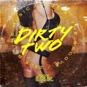 Dirtytwo - The Music download free