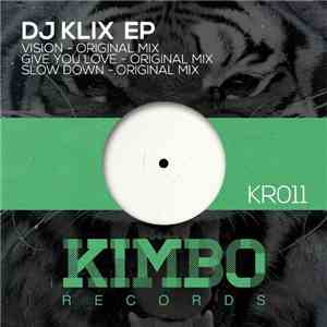 Dj Klix - Vision Ep download free