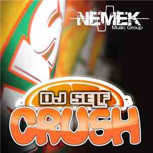 DJ Self - Crush download free