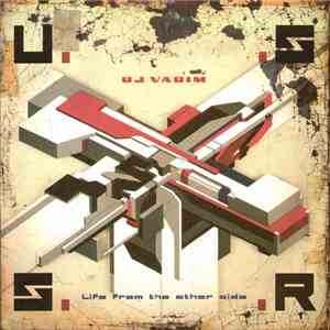 DJ Vadim - U.S.S.R. Life From The Other Side download free