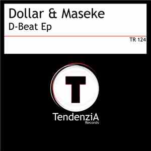 Dollar & Maseke - D-Beat Ep download free
