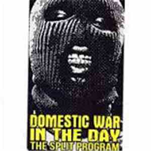 Domestic War / In The Day - The Split Program download free