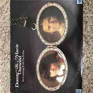 Donnie & Marie Osmond - I'm Leaving It All Up To You download free