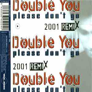 Double You - Please Don't Go (2001 Remix) download free
