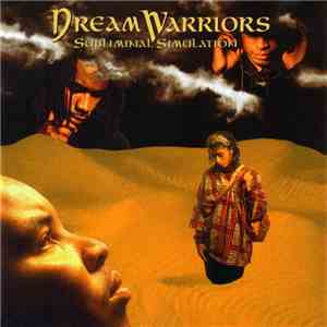 Dream Warriors - Subliminal Simulation download free