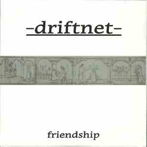 Driftnet - Friendship download free