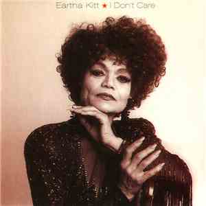 Eartha Kitt - I Don't Care download free