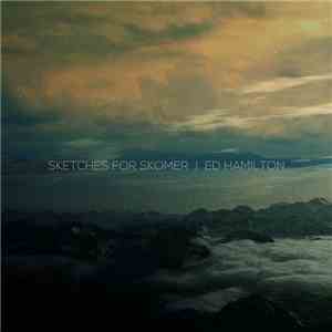 Ed Hamilton  - Sketches For Skomer download free