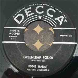 Eddie Habat And His Orchestra - Greenleaf Polka / Slovenian Home download free