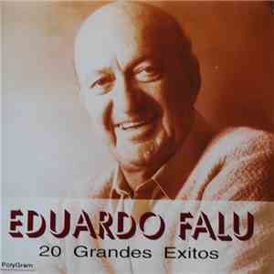 Eduardo Falu - 20 Grandes Exitos download free
