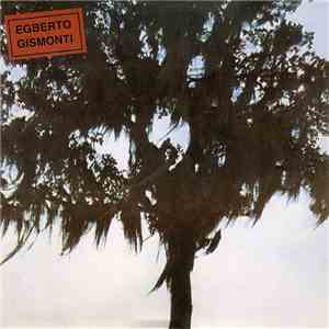 Egberto Gismonti - Egberto Gismonti download free
