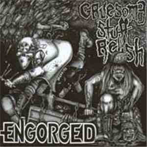 Engorged / Gruesome Stuff Relish - Engorged / Gruesome Stuff Relish download free