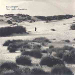 Eva Dahlgren - Vem Tänder Stjärnorna download free