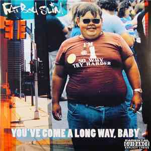 Fatboy Slim - You've Come A Long Way, Baby download free
