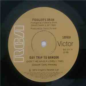 Fiddler's Dram - Day Trip To Bangor (Didn't We Have A Lovely Time) download free