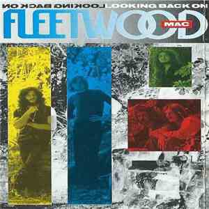 Fleetwood Mac - Looking Back On Fleetwood Mac download free