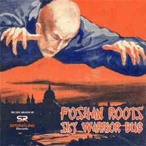 Foshan Roots - Sky Warrior Dub download free
