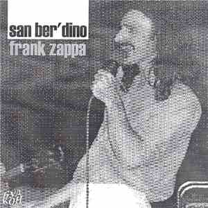 Frank Zappa - San Ber'Dino download free