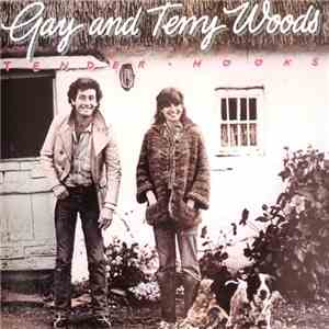 Gay And Terry Woods - Tender Hooks download free