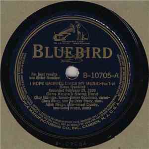Gene Krupa's Swing Band - I Hope Gabriel Likes My Music / Swing Is Here download free
