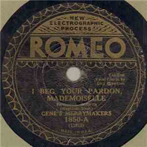 Gene's Merrymakers - I Beg Your Pardon, Mademoiselle / Goofus download free
