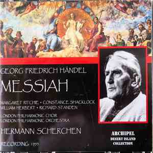 Georg Friedrich Händel - Margaret Ritchie, Constance Shacklock, William Herbert, Richard Standen, London Philharmonic Choir, London Symphony Orchestra, Hermann Scherchen - Messiah download free
