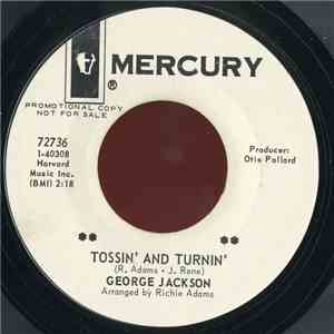George Jackson  - Tossin' And Turnin' download free