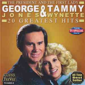 George Jones & Tammy Wynette - The President And The First Lady (20 Greatest Hits) download free