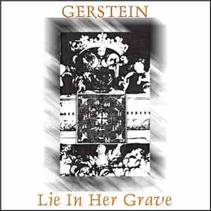 Gerstein - Lie In Her Grave download free