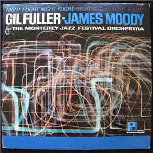 Gil Fuller And The Monterey Jazz Festival Orchestra Featuring James Moody - Night Flight download free