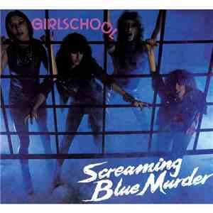 Girlschool - Screaming Blue Murder download free