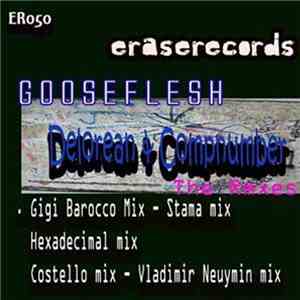 Gooseflesh  - De Lorean & Compnumber (The Rmxes) download free