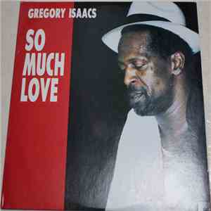 Gregory Isaacs - So Much Love download free