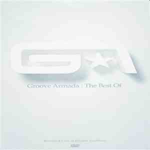 Groove Armada - The Best Of (Recorded Live At Brixton Academy) download free