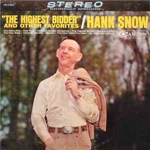 Hank Snow - "The Highest Bidder" And Other Favorites download free