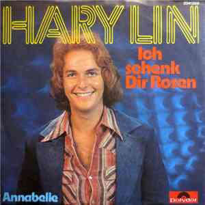Hary Lin - Ich Schenk Dir Rosen download free