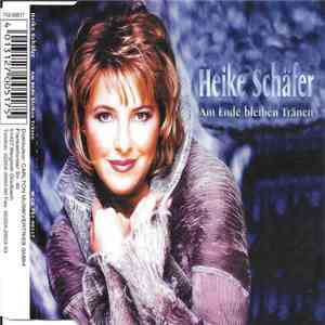 Heike Schäfer - Am Ende Bleiben Tränen download free