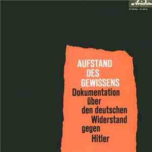Heinrich Uhlig - Aufstand Des Gewissens - Dokumentation Über Den Deutschen Widerstand Gegen Hitler download free