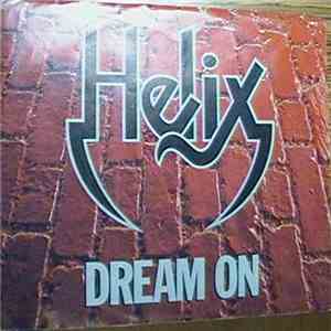 Helix  - Dream On download free