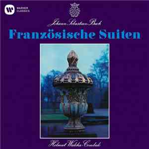Helmut Walcha, Johann Sebastian Bach - Französische Suiten ＝ フランス組曲 download free