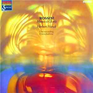 Herbert Handt, Gioacchino Rossini, BBC Singers, English Chamber Orchestra - Messa Di Gloria download free