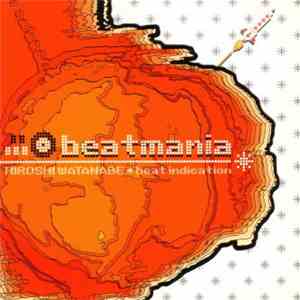 Hiroshi Watanabe - Beatmania - Beat Indication download free